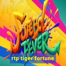 rtp tiger fortune